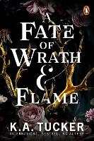 Book Cover for A Fate of Wrath and Flame by K.A. Tucker