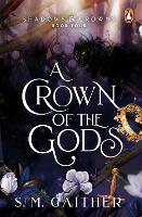 Book Cover for A Crown of the Gods by S. M. Gaither