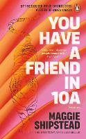 Book Cover for You have a friend in 10A by Maggie Shipstead