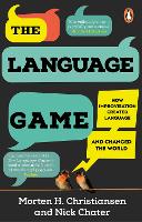 Book Cover for The Language Game by Morten H. Christiansen, Nick Chater