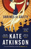 Book Cover for Shrines of Gaiety by Kate Atkinson