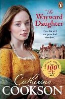 Book Cover for The Wayward Daughter by Catherine Cookson