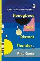 Book Cover for Honeybees and Distant Thunder by Riku Onda, Philip Gabriel