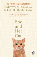 Book Cover for She and her Cat for fans of Travelling Cat Chronicles and Convenience Store Woman by Makoto Shinkai, Naruki Nagakawa