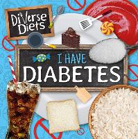 Book Cover for I Have Diabetes by Shalini Vallepur