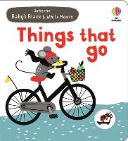 Book Cover for Baby's Black and White Books Things That Go by Mary Cartwright