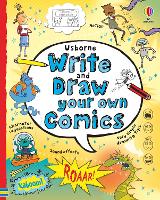 Book Cover for Write and Draw Your Own Comics by Louie Stowell