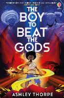 Book Cover for The Boy to Beat the Gods by Ashley Thorpe