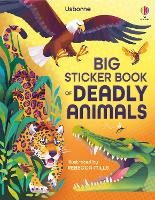 Book Cover for Big Sticker Book of Deadly Animals by Alice James