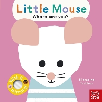 Book Cover for Little Mouse, Where Are You? by Ekaterina Trukhan