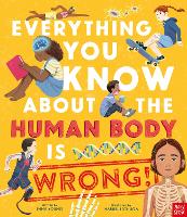 Book Cover for Everything You Know About the Human Body is Wrong! by Emma Young