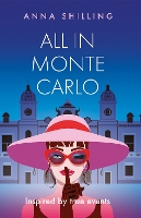 Book Cover for All in Monte Carlo by Anna Shilling