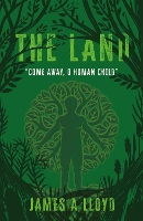 Book Cover for The Land by James A Lloyd