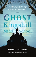 Book Cover for The Ghost of Kingshill Middle School by Robert Valentine