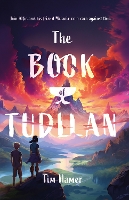 Book Cover for The Book of Tudllan by Tim Hamer