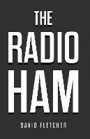 Book Cover for The Radio Ham by David Fletcher