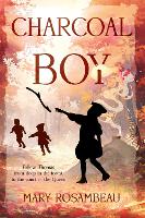 Book Cover for Charcoal Boy by Mary Rosambeau