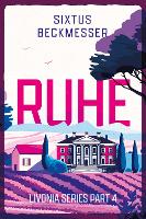 Book Cover for Ruhe by Sixtus Beckmesser