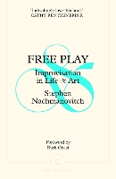 Book Cover for Free Play by Stephen Nachmanovitch, Ruth Ozeki