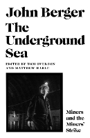 Book Cover for The Underground Sea by John Berger