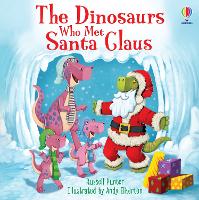 Book Cover for The Dinosaurs Who Met Santa Claus by Russell Punter