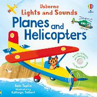 Book Cover for Lights and Sounds Planes and Helicopters by Sam Taplin