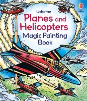 Book Cover for Planes and Helicopters Magic Painting Book by Sam Baer