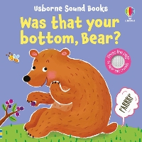 Book Cover for Was That Your Bottom, Bear? by Sam Taplin