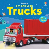 Book Cover for Lift and Look Trucks by Felicity Brooks