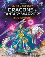 Book Cover for Build Your Own Dragons and Fantasy Warriors Sticker Book by Simon Tudhope