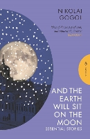 Book Cover for And the Earth Will Sit on the Moon by Nikolai Gogol