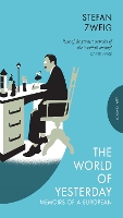 Book Cover for The World of Yesterday by Stefan (Author) Zweig