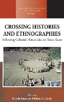 Book Cover for Crossing Histories and Ethnographies by Ricardo Roque