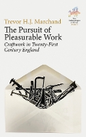 Book Cover for The Pursuit of Pleasurable Work by Trevor H J Marchand