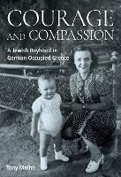 Book Cover for Courage and Compassion by Tony Molho