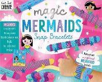 Book Cover for Magic Mermaid Snap Bracelets by Make Believe Ideas