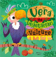 Book Cover for Vera the Vegetarian Vulture by Alexandra Cox