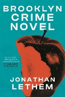 Book Cover for Brooklyn Crime Novel by Jonathan Lethem