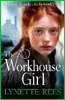 Book Cover for The Workhouse Girl by Lynette Rees