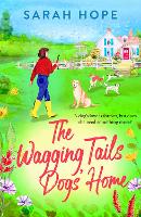 Book Cover for The Wagging Tails Dogs' Home by Sarah Hope