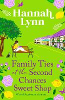 Book Cover for Family Ties at the Second Chances Sweet Shop by Hannah Lynn