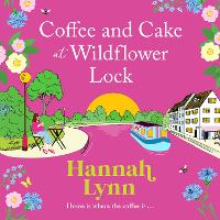 Book Cover for Coffee and Cake at Wildflower Lock by Hannah Lynn