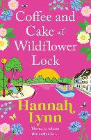 Book Cover for Coffee and Cake at Wildflower Lock by Hannah Lynn