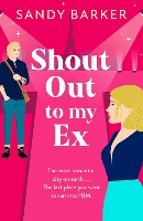 Book Cover for Shout Out To My Ex by Sandy Barker