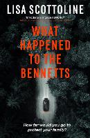 Book Cover for What Happened to the Bennetts by Lisa Scottoline