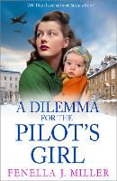 Book Cover for A Dilemma for the Pilot's Girl by Fenella J Miller