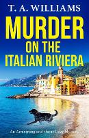 Book Cover for Murder on the Italian Riviera by T A Williams