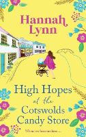 Book Cover for High Hopes at the Cotswolds Candy Store by Hannah Lynn