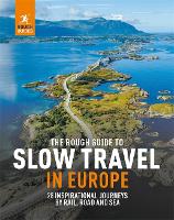 Book Cover for The Rough Guide to Slow Travel in Europe by Rough Guides