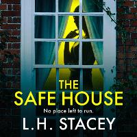 Book Cover for The Safe House by L H Stacey